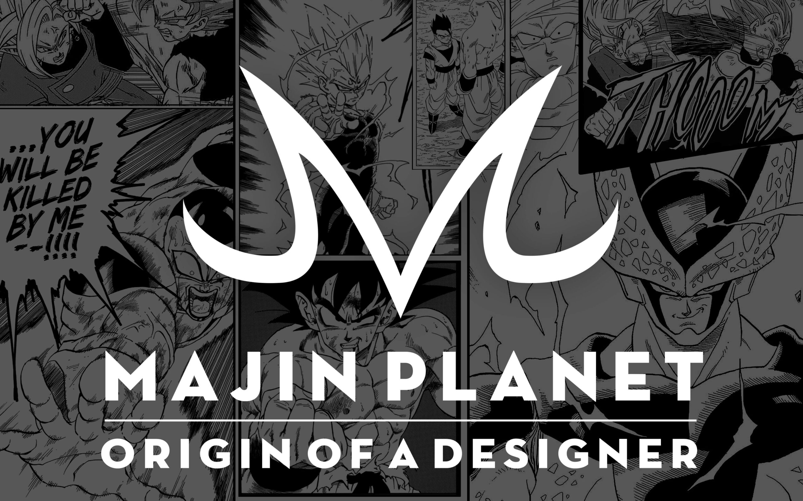 Majin Planet: Origin of a Designer